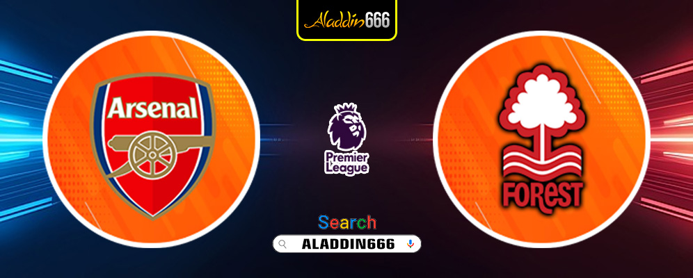 Prediksi Arsenal vs Nottingham Forest 23 November 2024