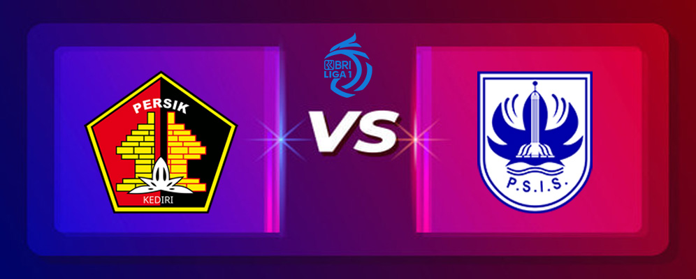 Prediksi Persik Kediri vs PSIS Semarang 23 November 2024