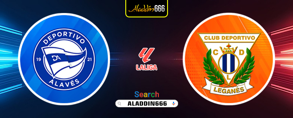 Prediksi Deportivo Alaves vs Leganes 30 November 2024