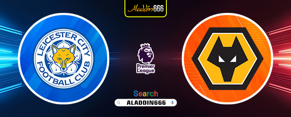 Prediksi Leicester vs Wolves 22 Desember 2024