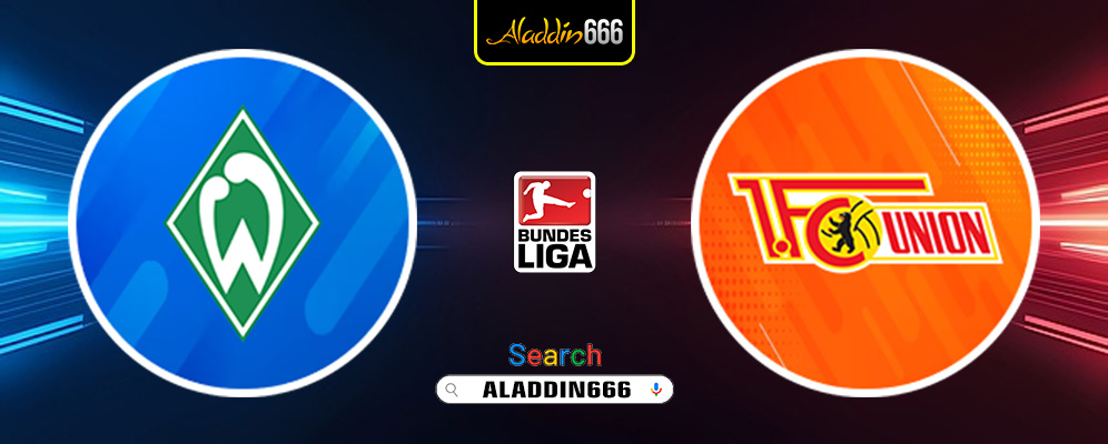 Prediksi Werder Bremen vs Union Berlin 21 Desember 2024