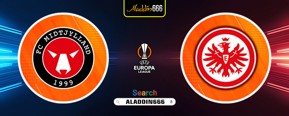 Prediksi Midtjylland Vs Eintracht Frankfurt 29 November 2024