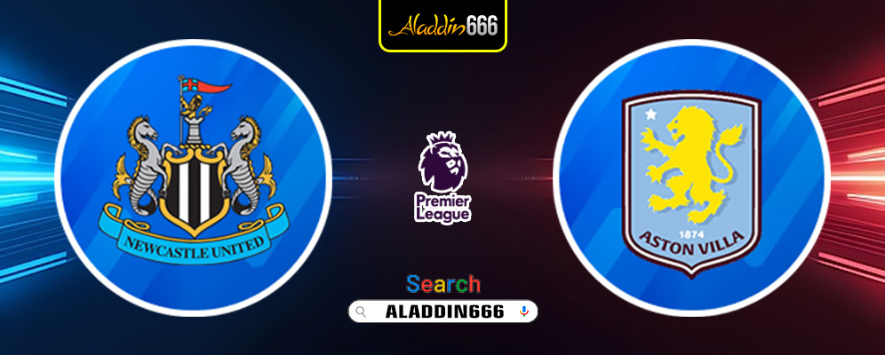 Prediksi Newcastle vs Aston Villa 26 Desember 2024