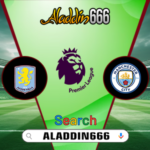 Prediksi Aston Villa vs Manchester City 21 Desember 2024