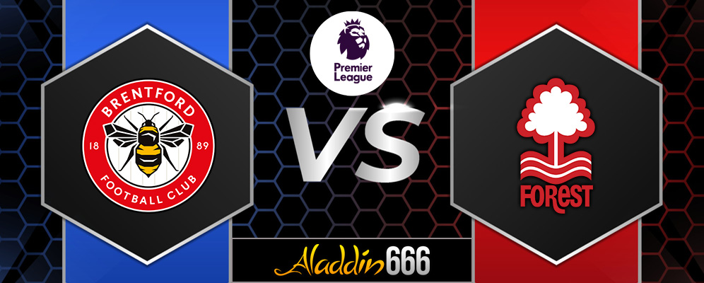 Prediksi Brentford vs Nottingham Forest 21 Desember 2024