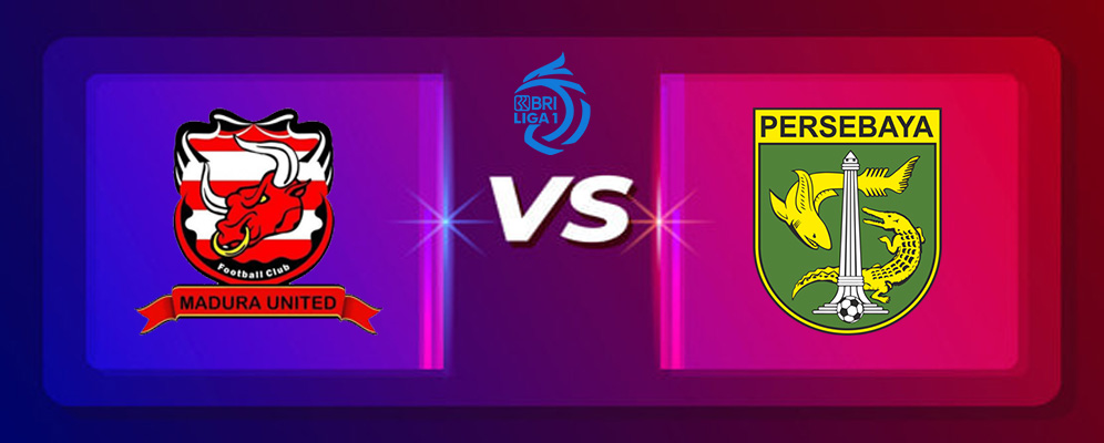 Prediksi Madura United vs Persebaya Surabaya 02 Desember 2024