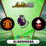 Prediksi Manchester United vs Nootingham Forest 08 Desember 2024