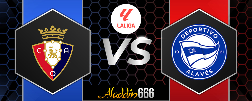 Prediksi Osasuna vs Deportivo Alaves 09 Desember 2024