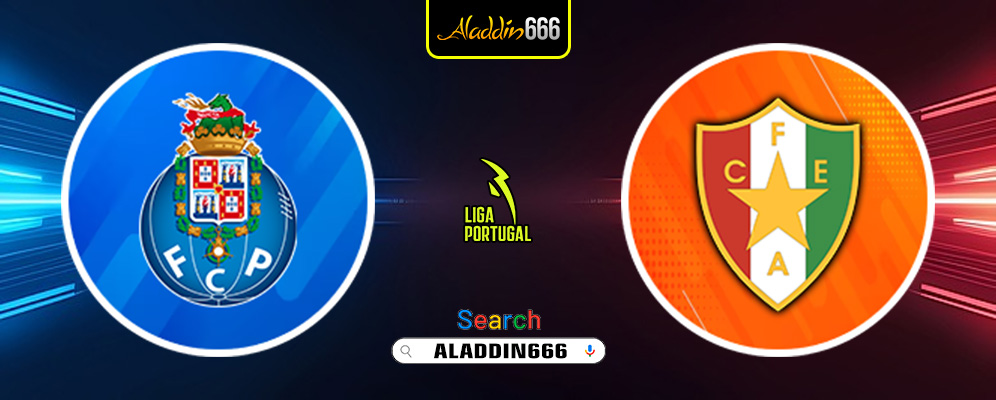 Prediksi Porto vs Estrela Da Amadora 17 Desember 2024