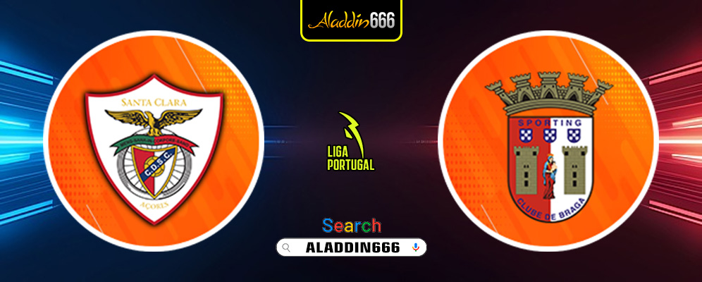 Prediksi Santa Clara vs Braga 23 Desember 2024