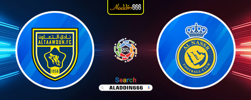 Prediksi Al Taawoun vs Al Nassr 18 Januari 2025