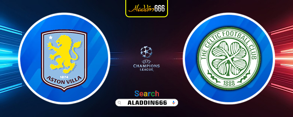 Prediksi Aston Villa vs Celtic 30 Januari 2025