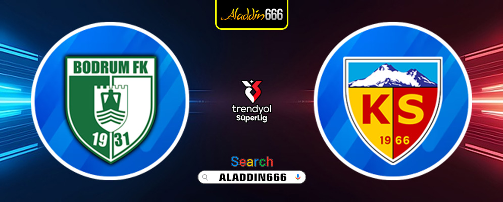 Prediksi Bodrumspor vs Kayserispor 05 Januari 2025