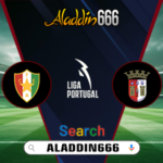 Prediksi Estrela Amadora vs Braga 20 Januari 2025