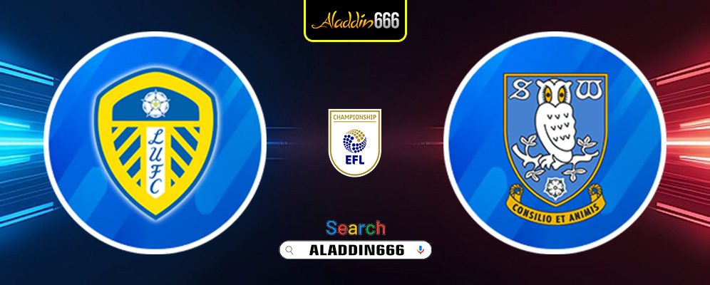 Prediksi Leeds United vs Sheffield Wednesday 19 Januari 2025