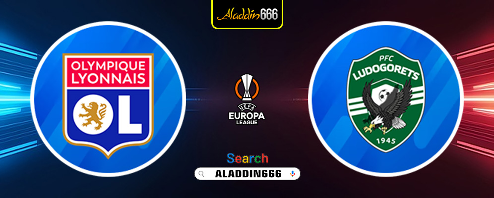 Prediksi Lyon vs Ludogorets 31 Januari 2025