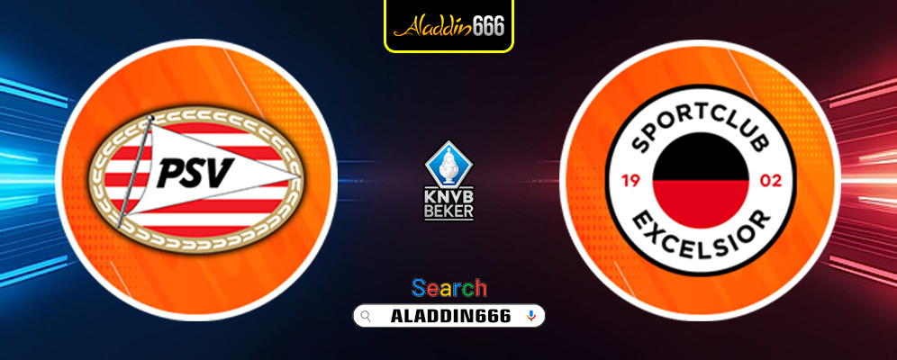 Prediksi PSV Eindhoven vs Excelsior 15 Januari 2025