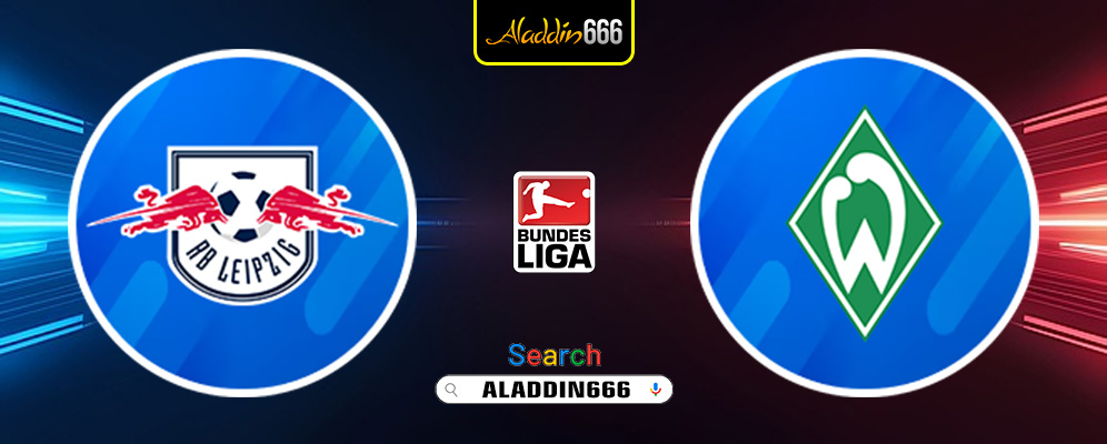 Prediksi RB Leipzig vs Werder Bremen 12 Januari 2025