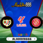 Prediksi Rayo Vallecano vs Girona 26 Januari 2025