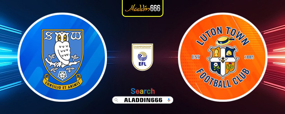 Prediksi Sheffield Wednesday vs Luton Town 01 Februari 2025