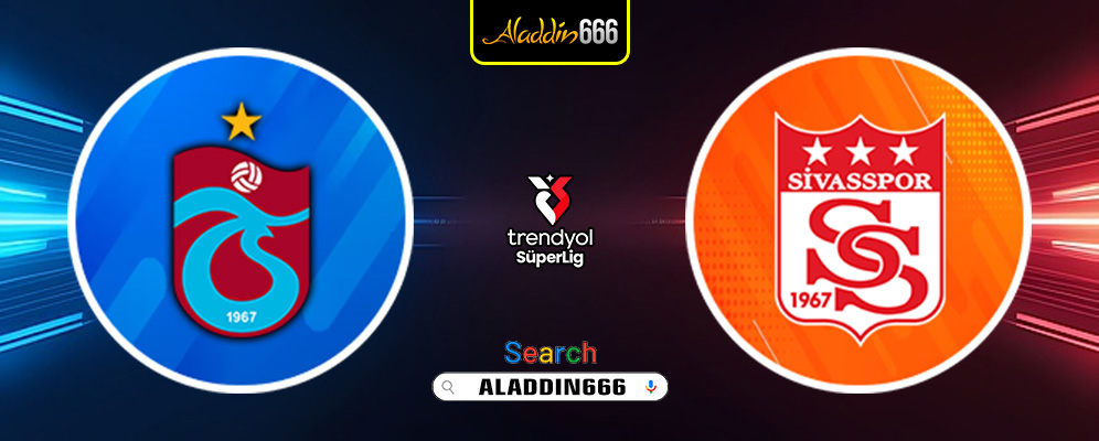 Prediksi Trabzonspor vs Sivasspor 21 Januari 2025