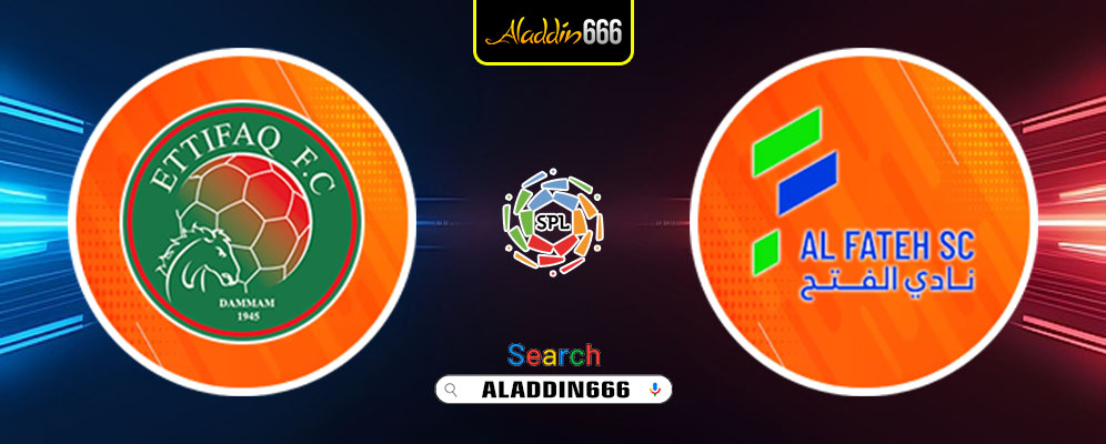 Prediksi Al Ettifaq vs Al Fateh 14 Februari 2025