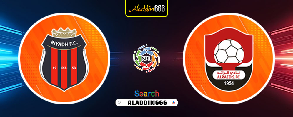 Prediksi Al Riyadh vs Al Raed 21 Februari 2025