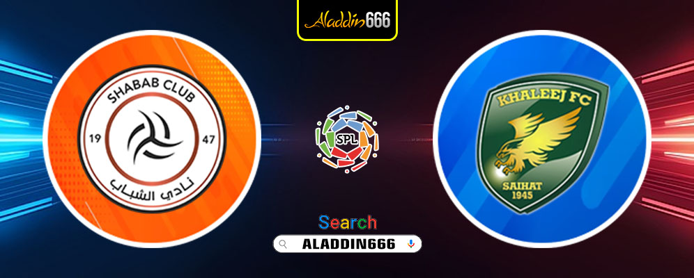 Prediksi Al Shabab vs Al Khaleej 06 Februari 2025