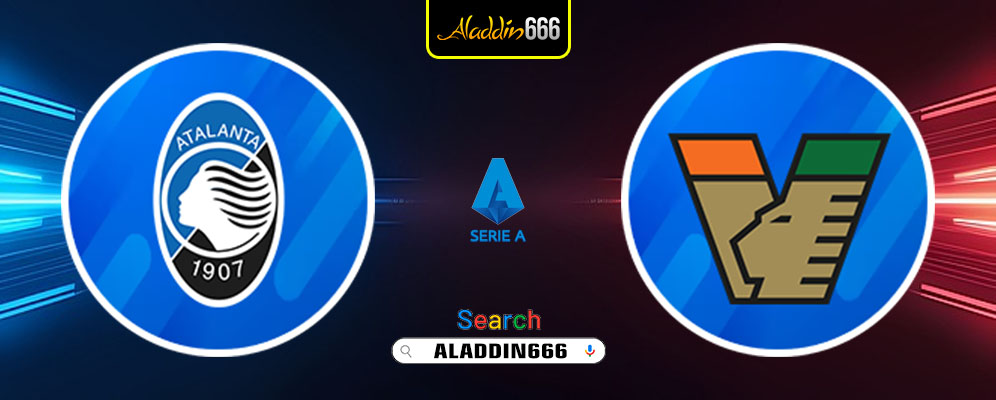 Prediksi Atalanta Vs Venezia 01 Maret 2025