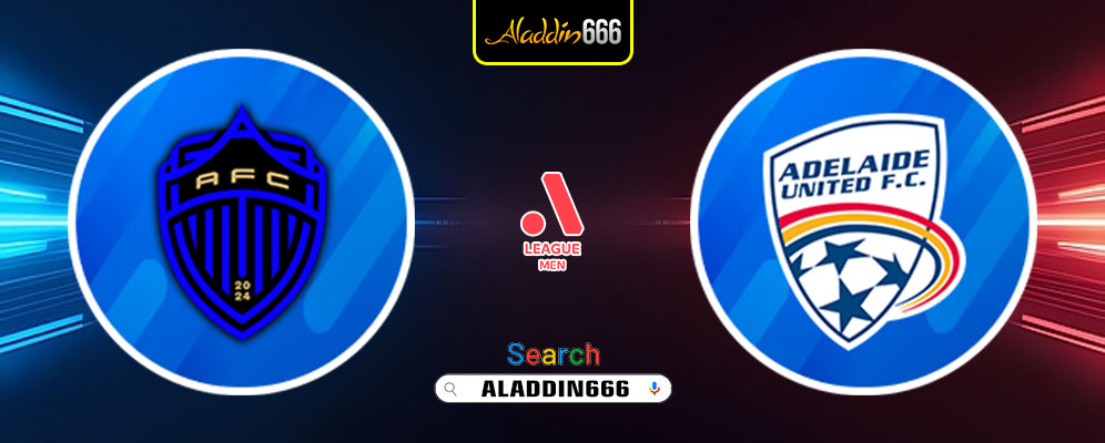 Prediksi Auckland Fc Vs Adelaide United 01 Maret 2025