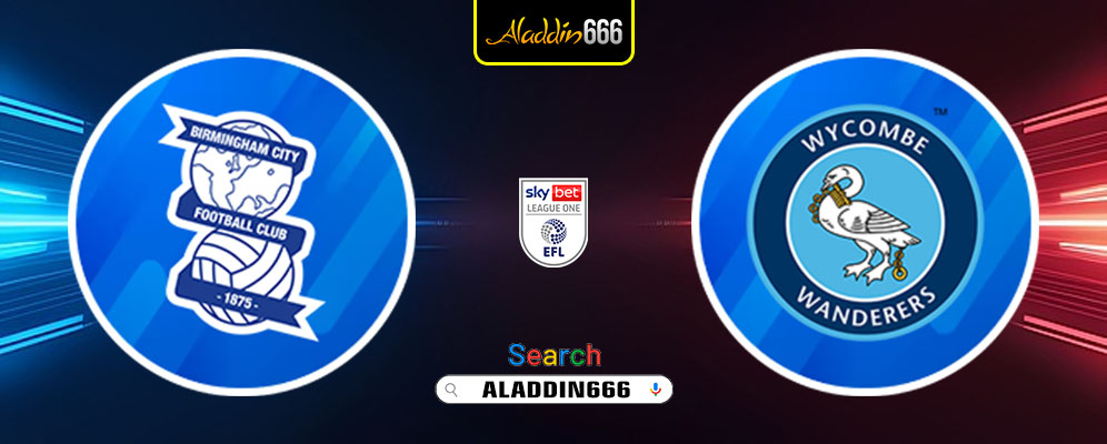 Prediksi Birmingham City Vs Wycombe Wanderers 01 Maret 2025
