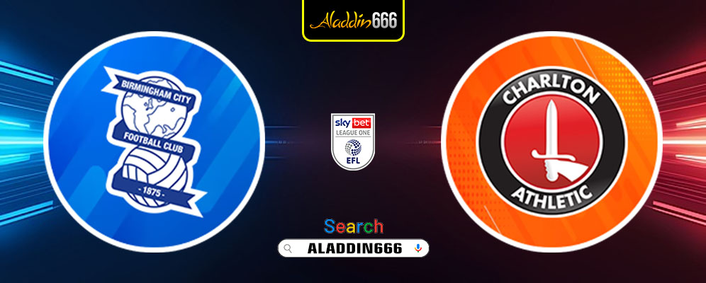Prediksi Birmingham City vs Charlton Athletic 15 Februari 2025