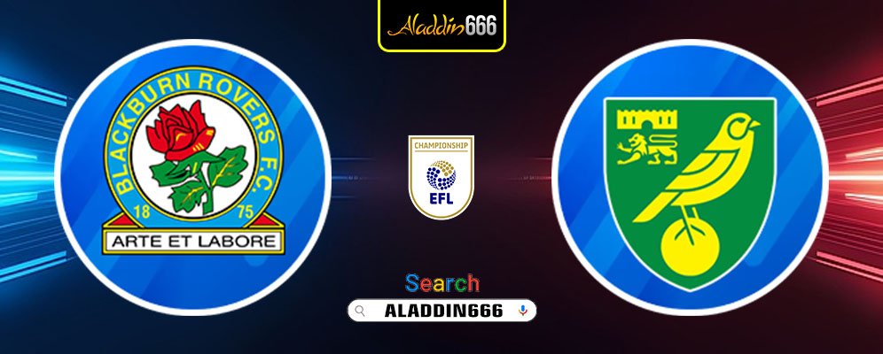 Prediksi Blackburn Rovers Vs Norwich City 01 Maret 2025