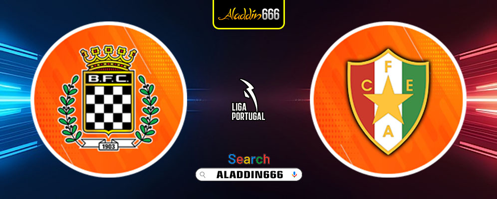 Prediksi Boavista vs Estrela Amadora 15 Februari 2025