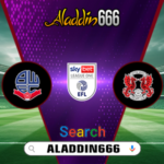 Prediksi Bolton Wanderers Vs Leyton Orient 22 Februari 2025