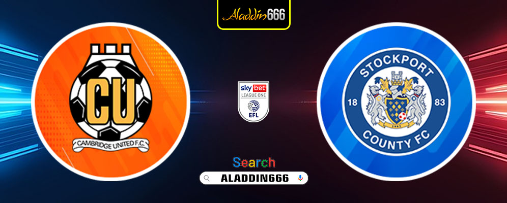 Prediksi Cambridge United Vs Stockport County 22 Februari 2025