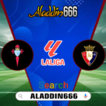 Prediksi Celta Vigo Vs Osasuna 22 Februari 2025
