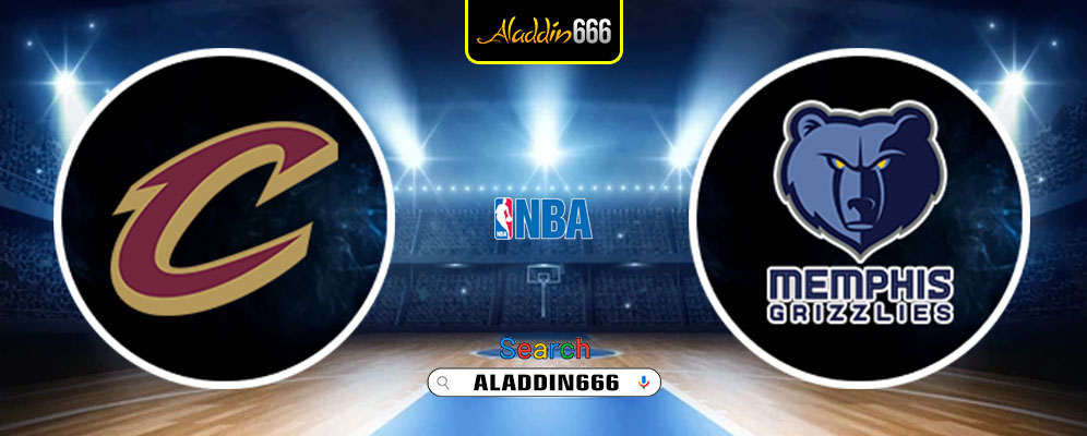 Prediksi Cleveland Cavaliers Vs Memphis Grizzlies 24 Februari 2025