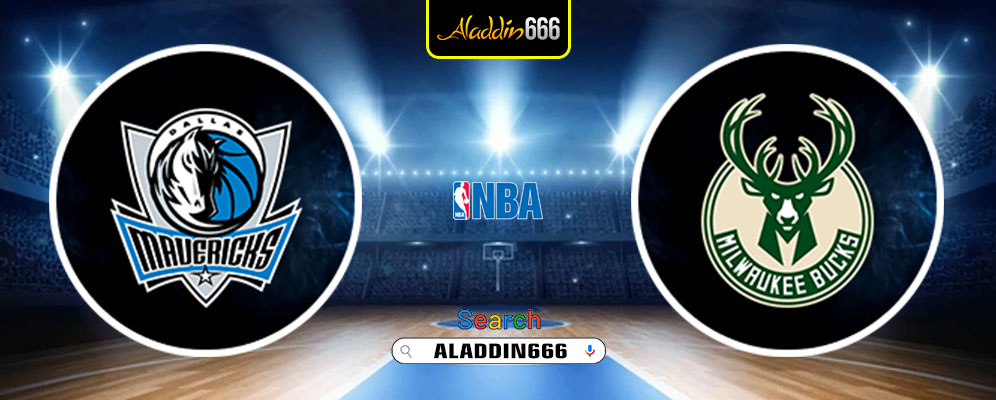 Prediksi Dallas Mavericks Vs Milwaukee Bucks 02 Maret 2025