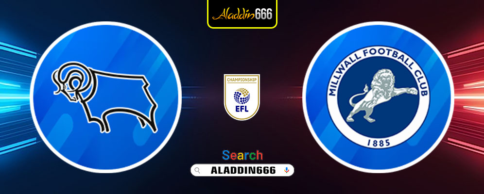 Prediksi Derby County Vs Millwall 22 Februari 2025