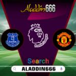 Prediksi Everton Vs Manchester United 22 Februari 2025