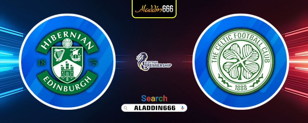 Prediksi Hibernian Vs Celtic 22 Februari 2025