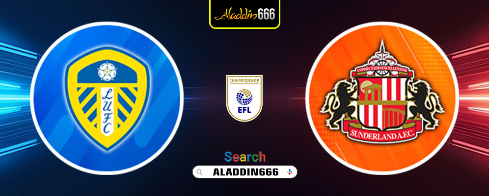 Prediksi Leeds United Vs Sunderland 18 Februari 2025