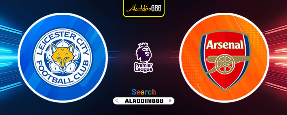 Prediksi Leicester City vs Arsenal 15 Februari 2025