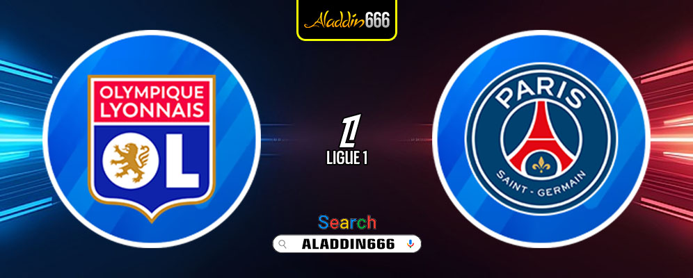 Prediksi Lyon Vs Paris Saint Germain 24 Februari 2025