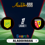 Prediksi Nantes Vs Lens 23 Februari 2025