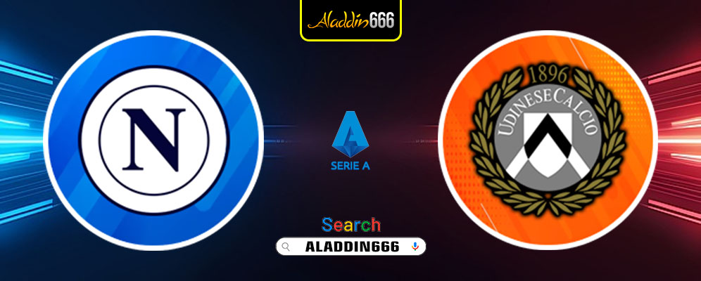 Prediksi Napoli vs Udinese 10 Februari 2025