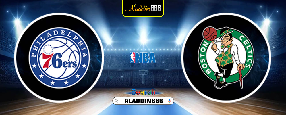 Prediksi Philadelphia 76ers Vs Boston Celtics 21 Februari 2025