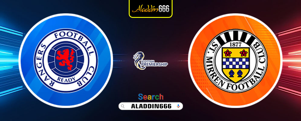 Prediksi Rangers Vs St. Mirren 22 Februari 2025