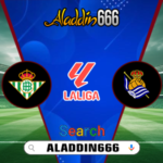 Prediksi Real Betis vs Real Sociedad 17 Februari 2025